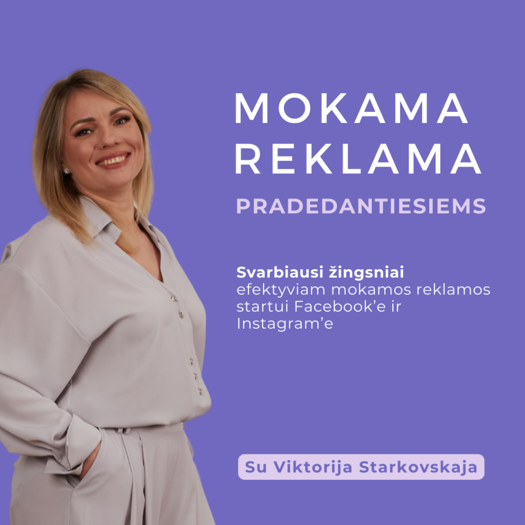 Mokama reklama pradedantiesiems – Nekenčiu marketingo