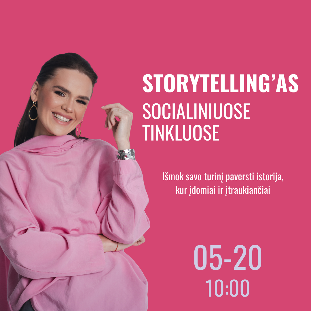 Storytelling'as socialiniuose tinkluose | 05-20
