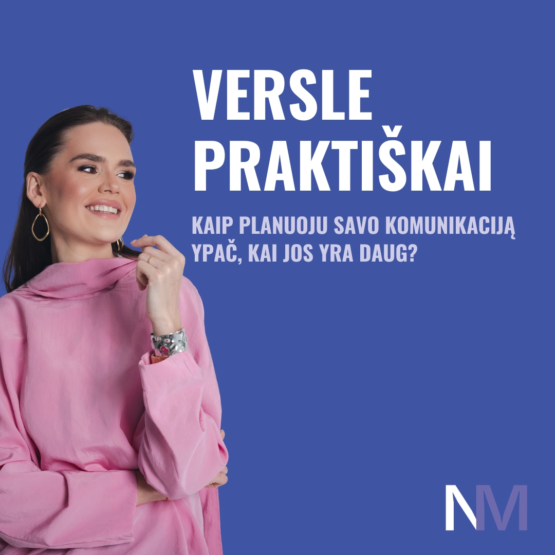 Marketingo akademija mokymai - Kaip planuoju savo komunikaciją